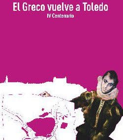 Cartel anunciador del IV Centenario en Toledo, en 2014 Cartel anunciador del IV Centenario en Toledo, en 2014